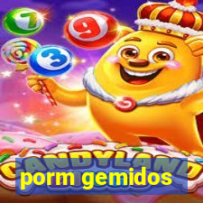 porm gemidos